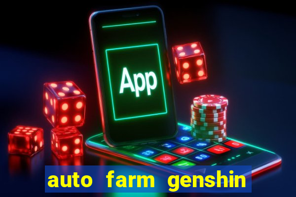 auto farm genshin impact mobile